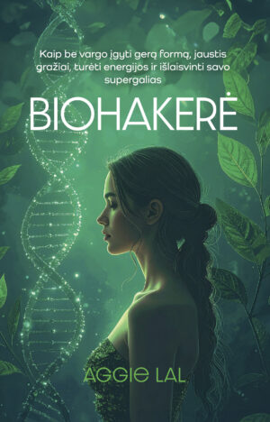 Aggie Lal <BR>BIOHAKERĖ