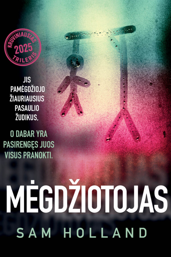 Sam Holland <BR>MĖGDŽIOTOJAS